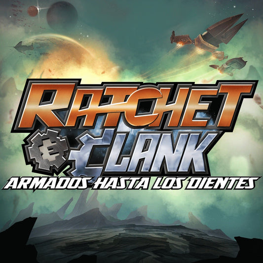 Ratchet & Clank: Armados hasta los dientes