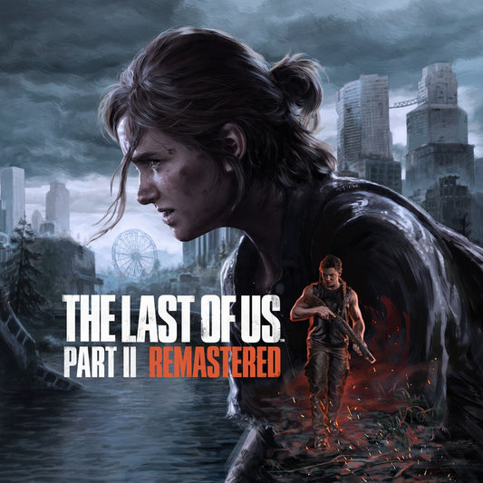 The Last of Us™ Part II Remastered – PS5